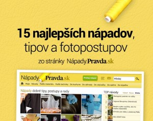 TOP 15 najlepších nápadov, návodov a fotopostupov