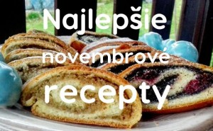 TOP 30 - Najlepšie recepty mesiaca november 2016