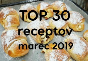 TOP 30 receptov (marec 2019): Najlepšie sú sladké rožteky