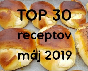 TOP 30 receptov (máj 2019): Najviac sa vám páčilo Ľahučké šľahačkové pečivo