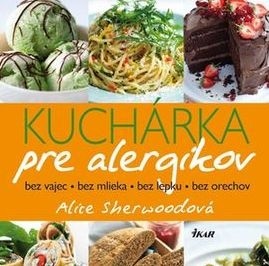 Pridaj recept a vyhraj knihu Kuchárka pre alergikov