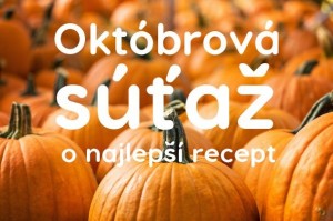 Súťaž na október o najlepší recept