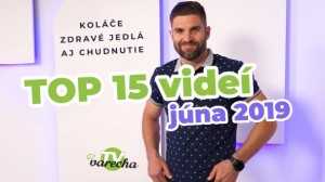 TOP 15 videí (jún 2019): Torty, smoothies a chudnutie
