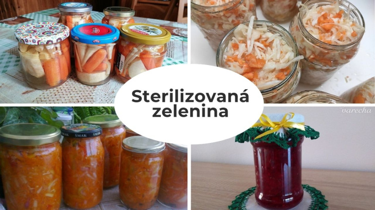 12x sterilizovaná zelenina: Zaváraná cvikla, čalamáda, mrkva do zemiakového šalátu aj zmes pod sviečkovú