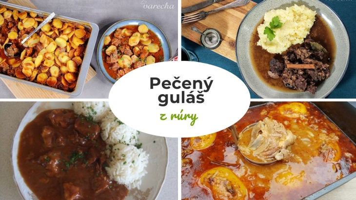 8 receptov na pečený guláš z rúry. Žiadne postávanie pri sporáku, urobí sa takmer sám