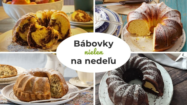 11 receptov na domácu bábovku, tradičný nedeľný múčnik do každej rodiny