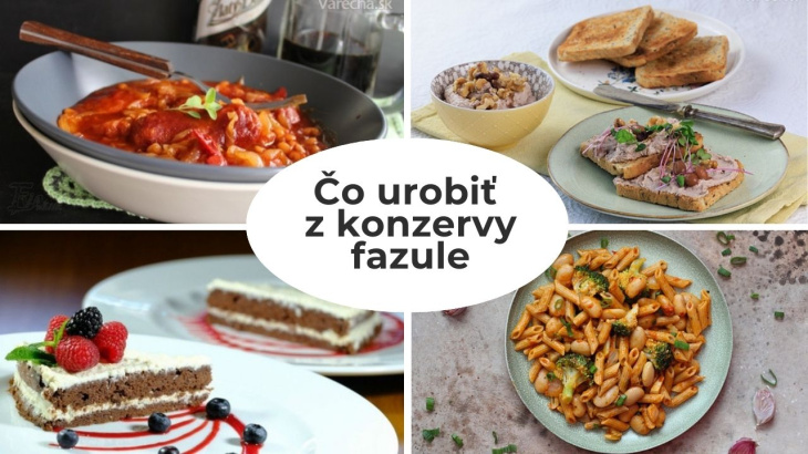 Nátierka, guláš, placky aj sladký koláč. 12 tipov, čo spraviť z konzervy fazule