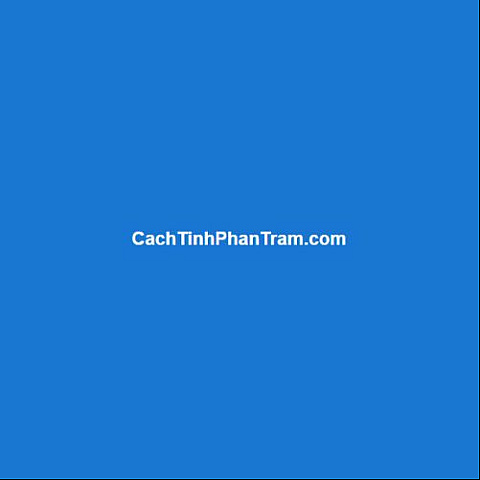 cachtinhphantram