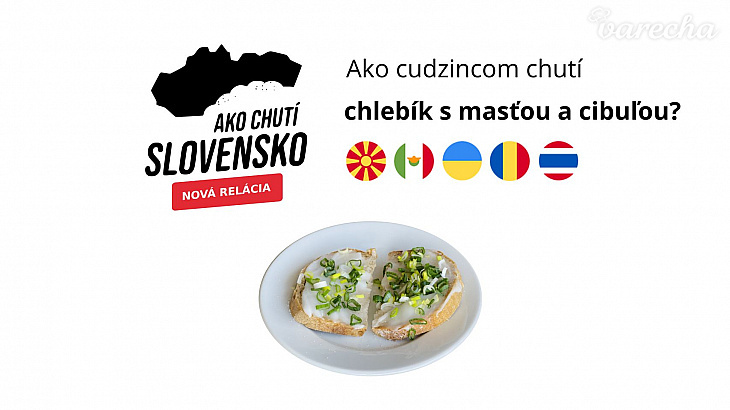 Ako chutí Slovensko 12: Chlebík s masťou a cibuľou