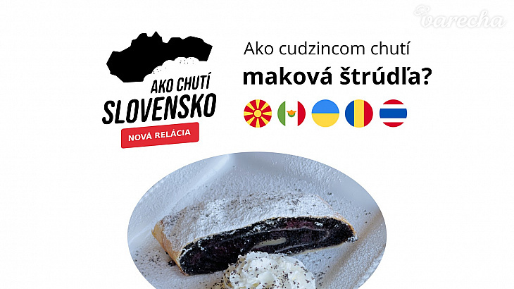 Ako chutí Slovensko 15: Maková štrúdľa