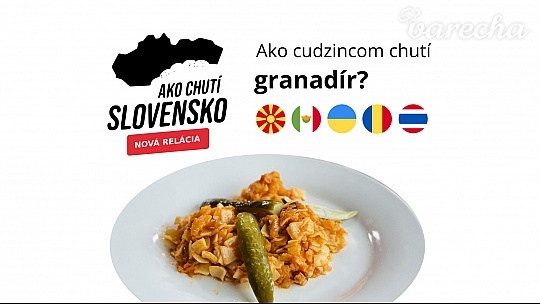 Ako chutí Slovensko 10: Granadír