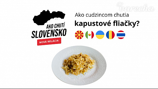 Ako chutí Slovensko 11: Kapustné fliačky